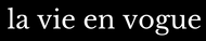 LaVieEnVogue